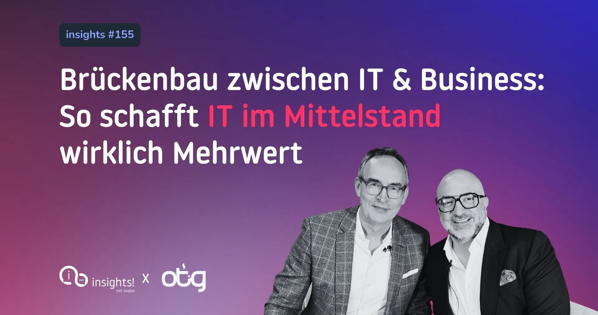 Wie IT im Mittelstand wirklich Mehrwert schafft