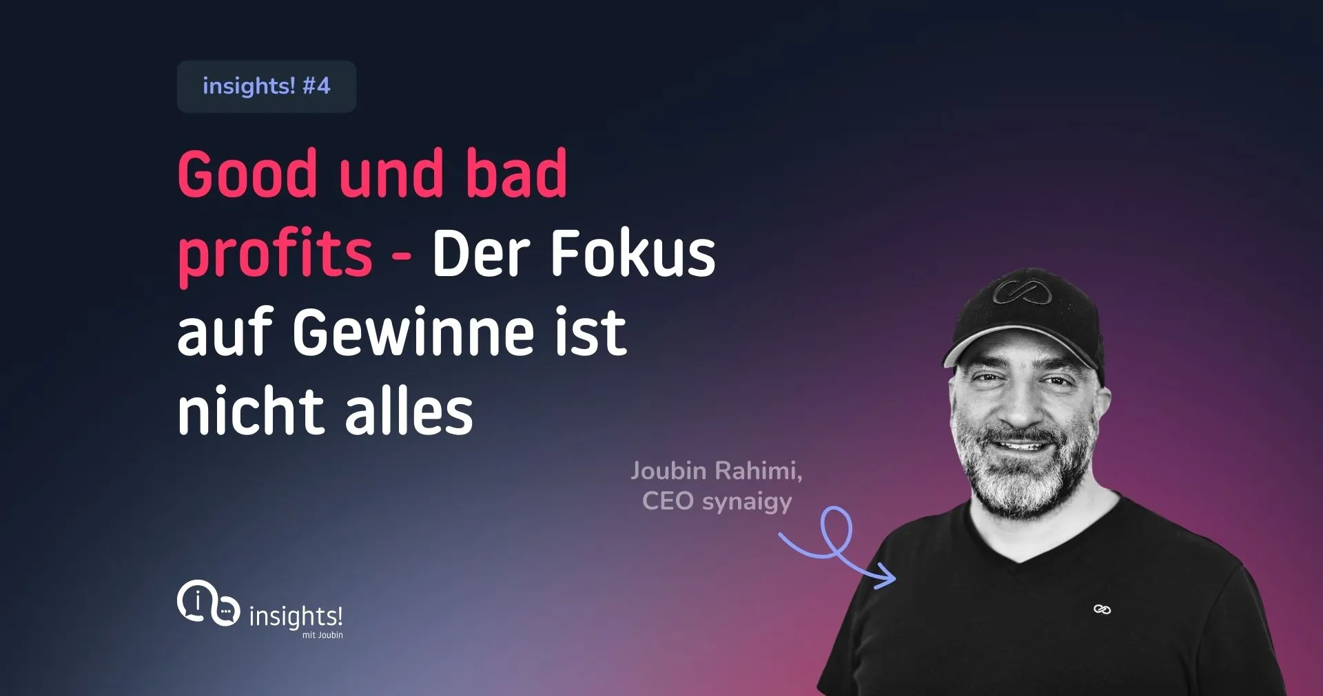 Good and bad profits – so wichtig!
