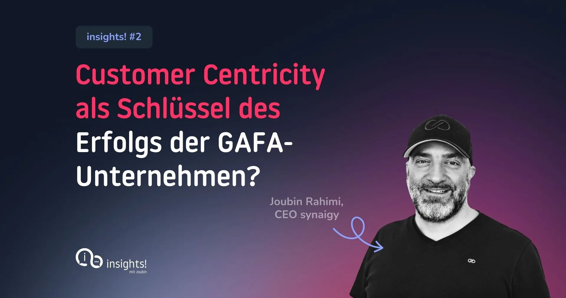 Customer Centricity als Erfolgsschlüssel der GAFA