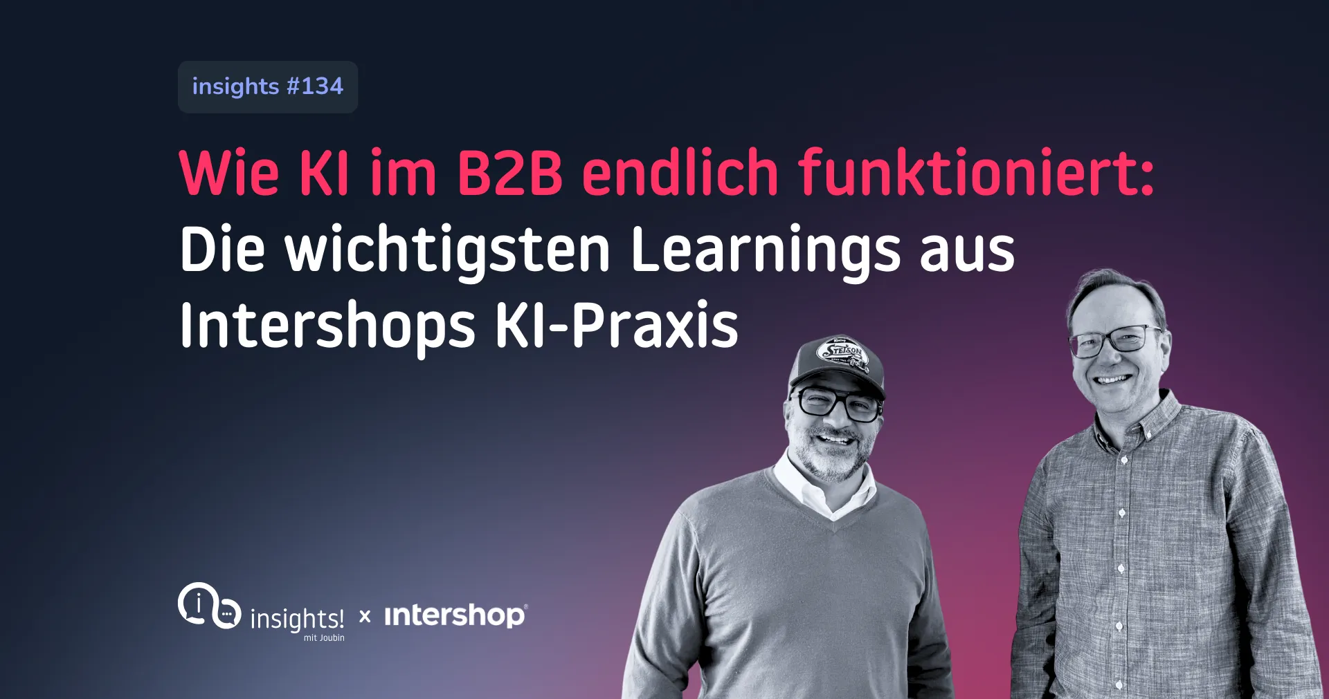 Die wichtigsten Learnings aus Intershops KI-Praxis