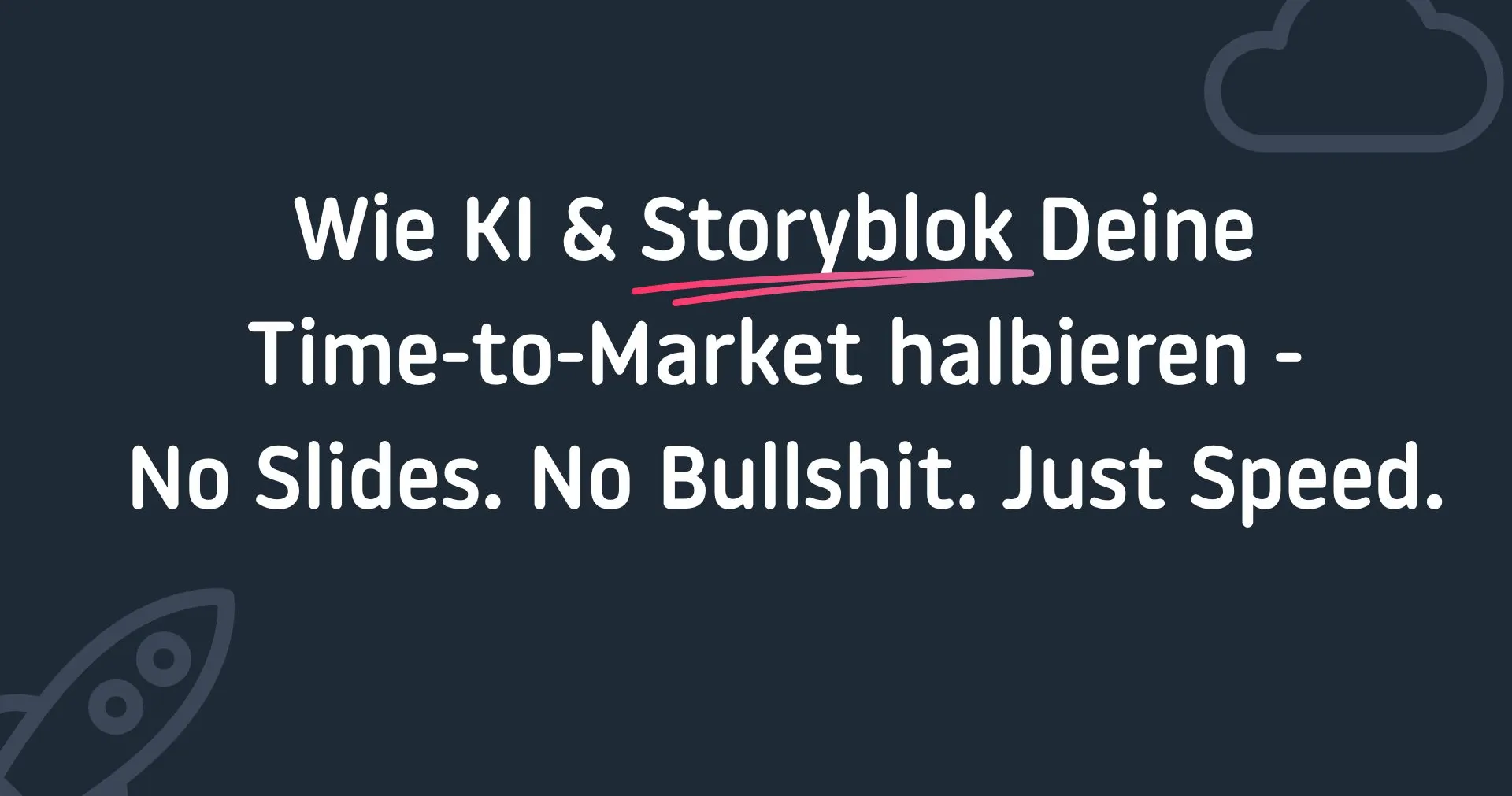 Wie KI & Storyblok Deine Time-to-Market halbieren
