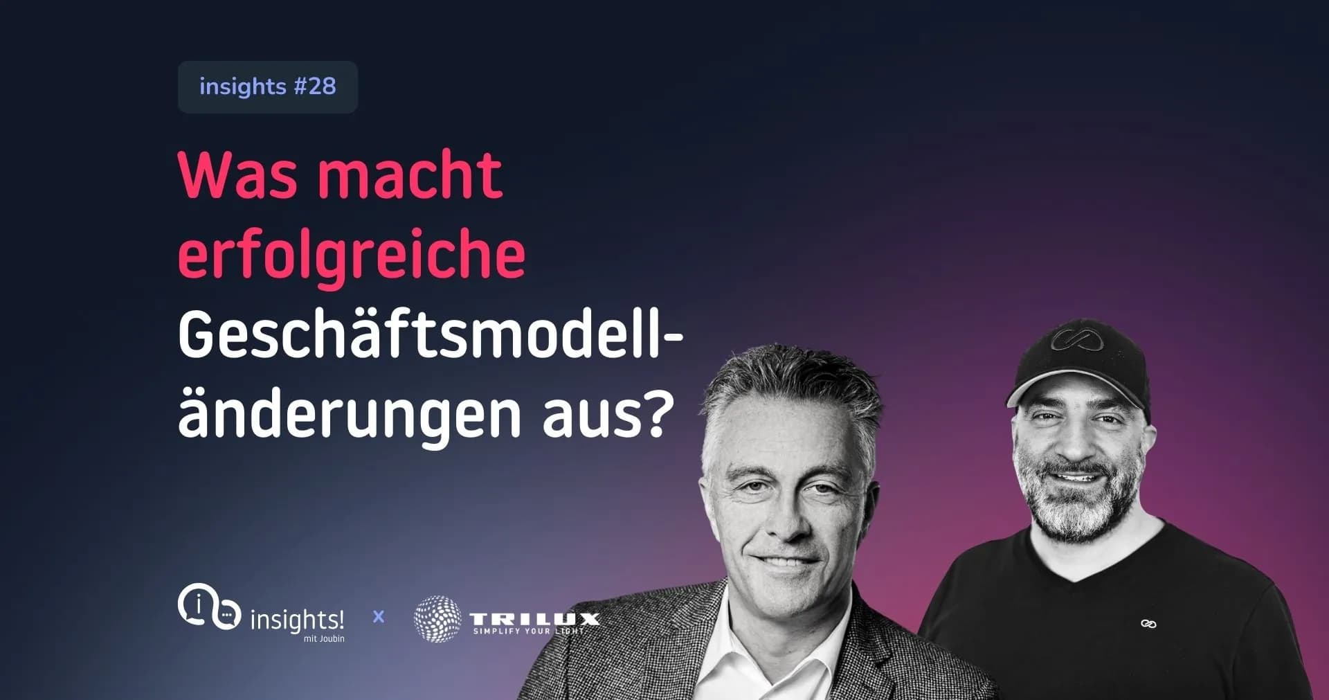 Erfolgsfaktoren bei der Geschäftsmodell-Transformation