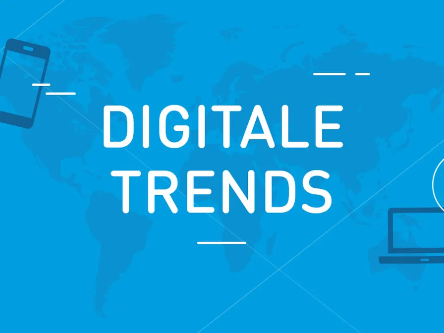 Digitale Trends 2018 - Was 2018 wichtig wird