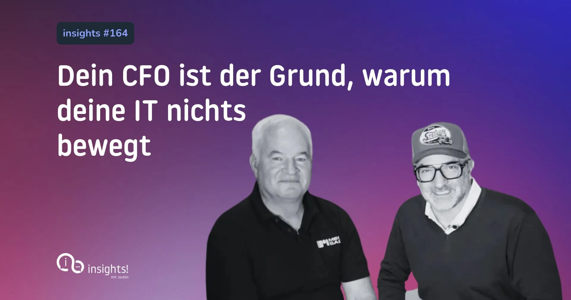 Podcast cover with two men on a purple gradient background and German text about the CFO being the reason IT is not moving.