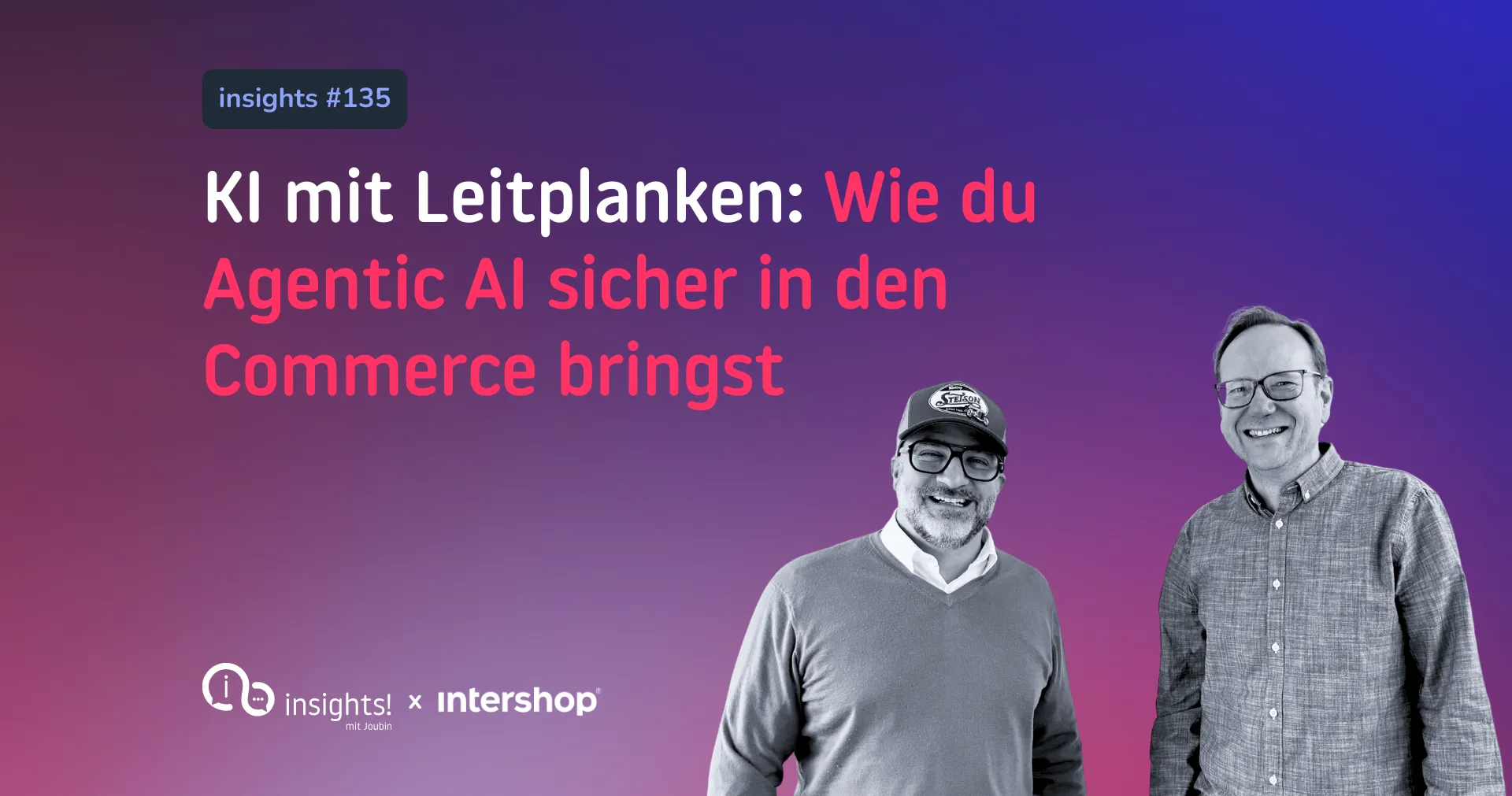 Wie du Agentic AI sicher in den Commerce bringst