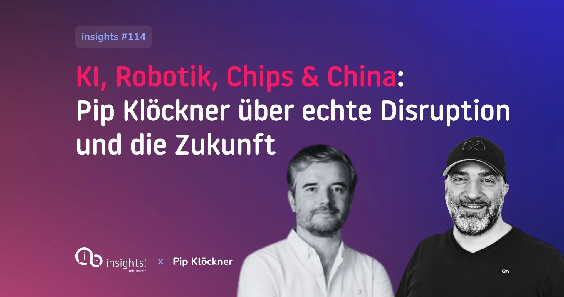KI, Robotik, Chips: Pip Klöckner über Disruption!