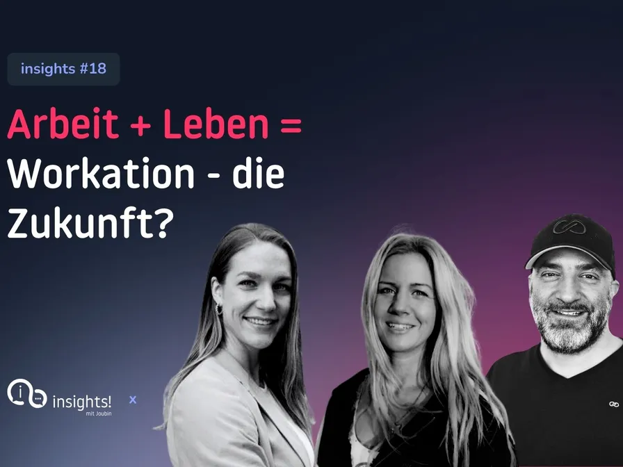Workation - ein Arbeitsmodell mit Zukunft?