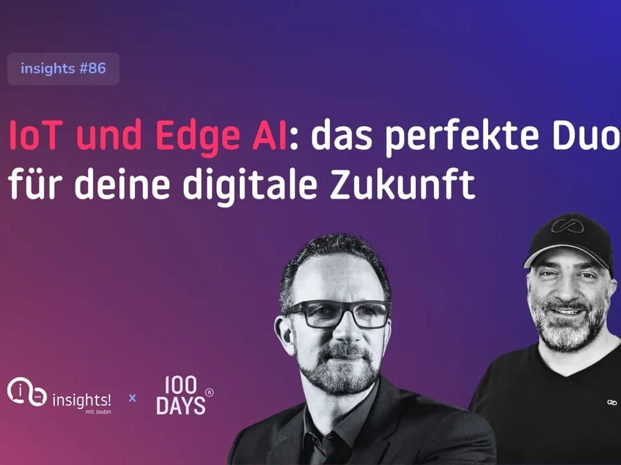 IoT & Edge AI: Technologien für die Welt von morgen