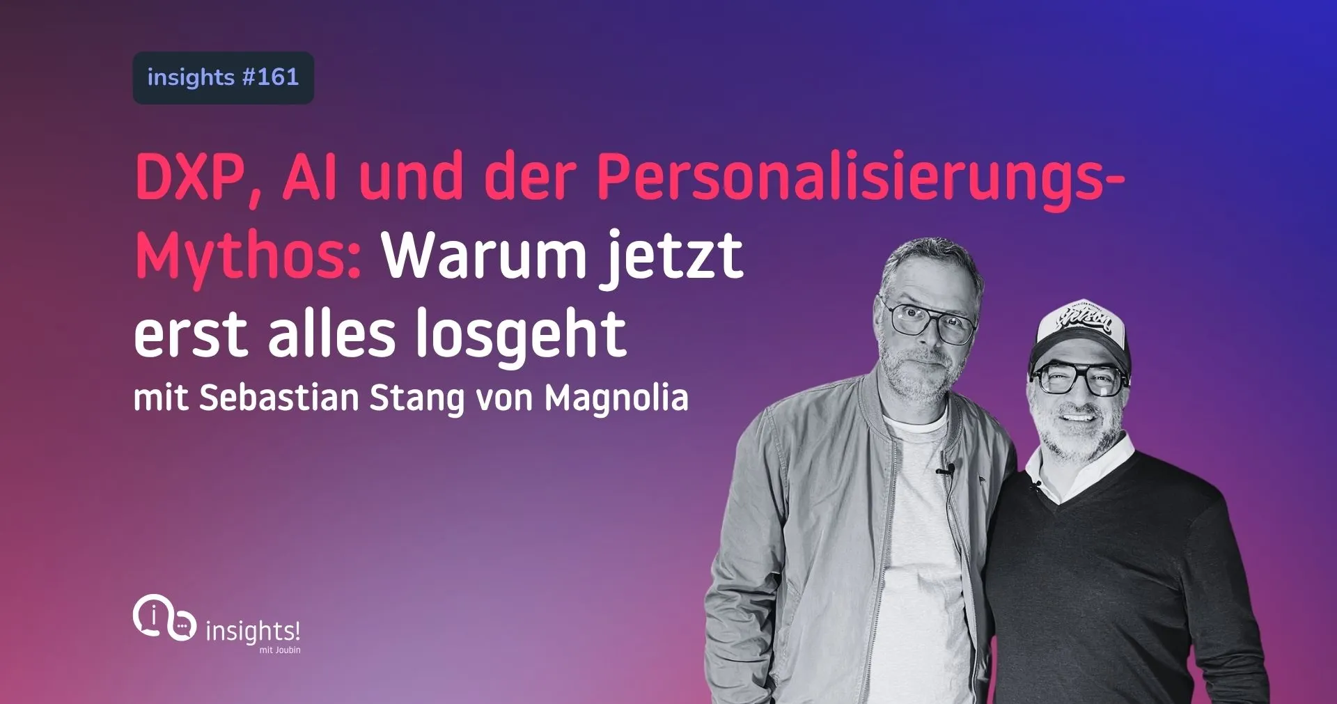DXP, KI und Content: Was jetzt wirklich zählt