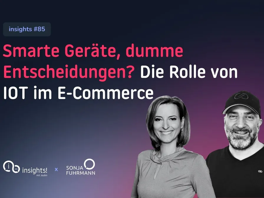 Kann IoT den E-Commerce wirklich smarter machen?