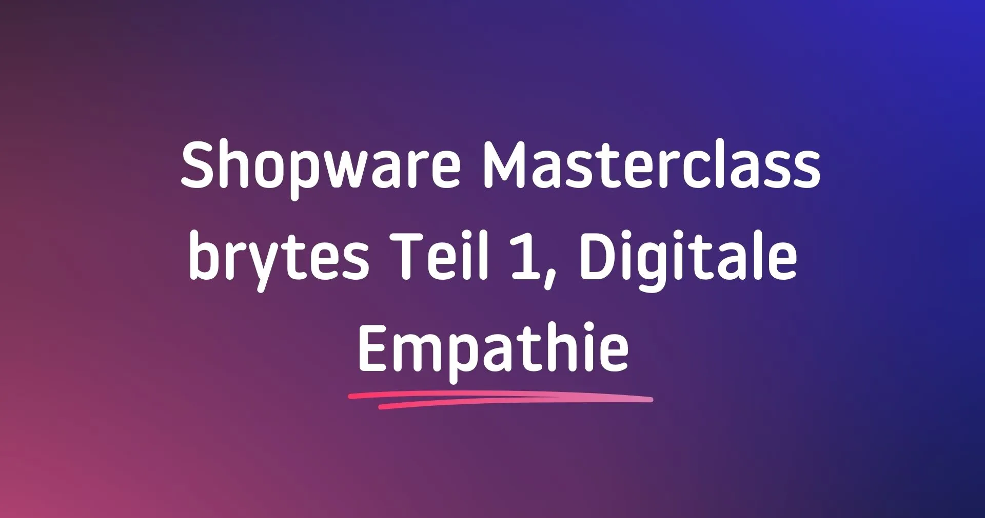 Shopware Masterclass brytes Teil1