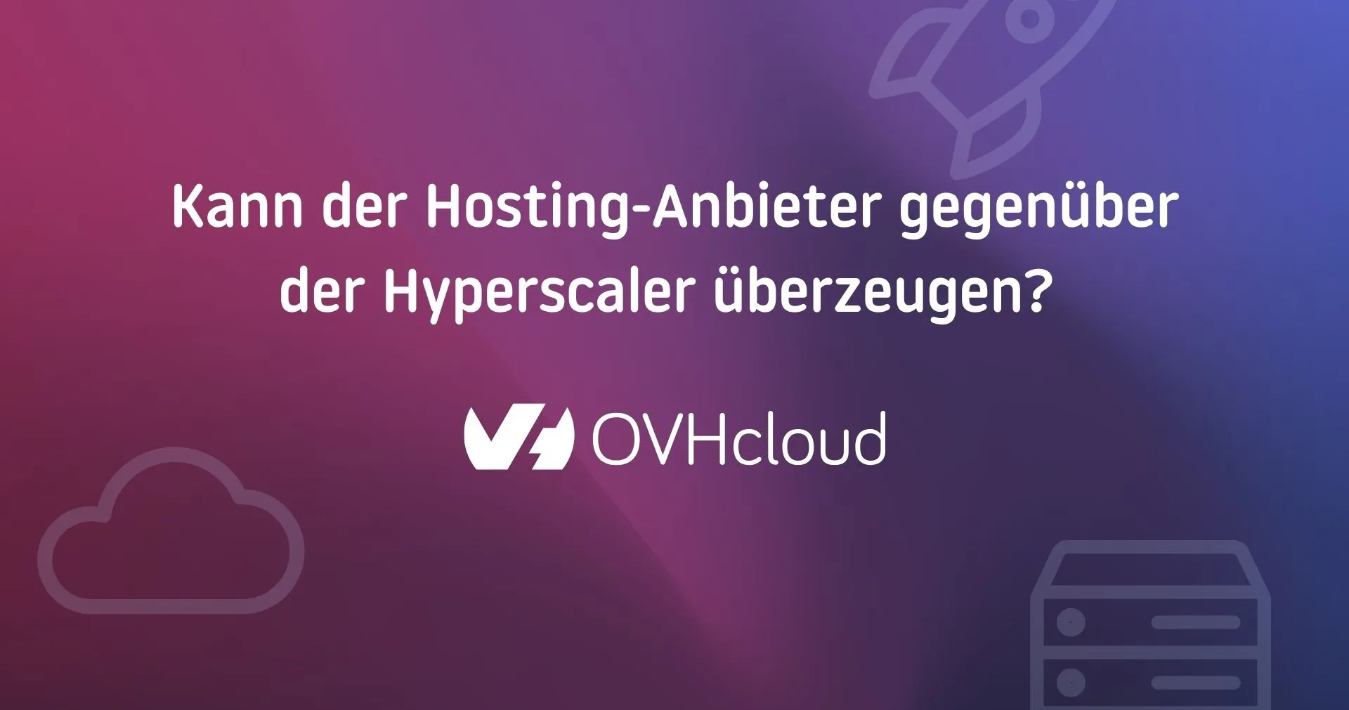 Kann der Hosting-Anbieter OVHcloud überzeugen?